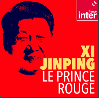Intervention de ZHANG LUN dans une série de podcast sur Xi Jinping sur France Inter