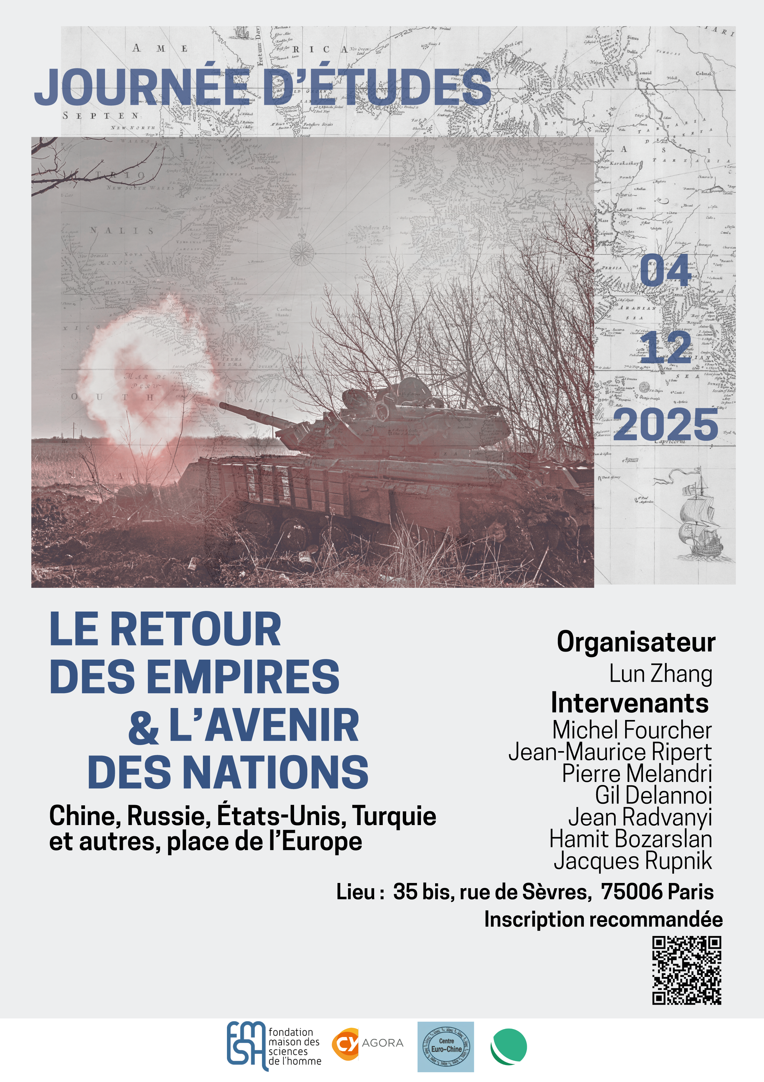 Journée d'études - Le Retour des Empires  et l’Avenir des Nations,   Chine, Russie, États-Unis, Turquie et autres, place de l’Europe
