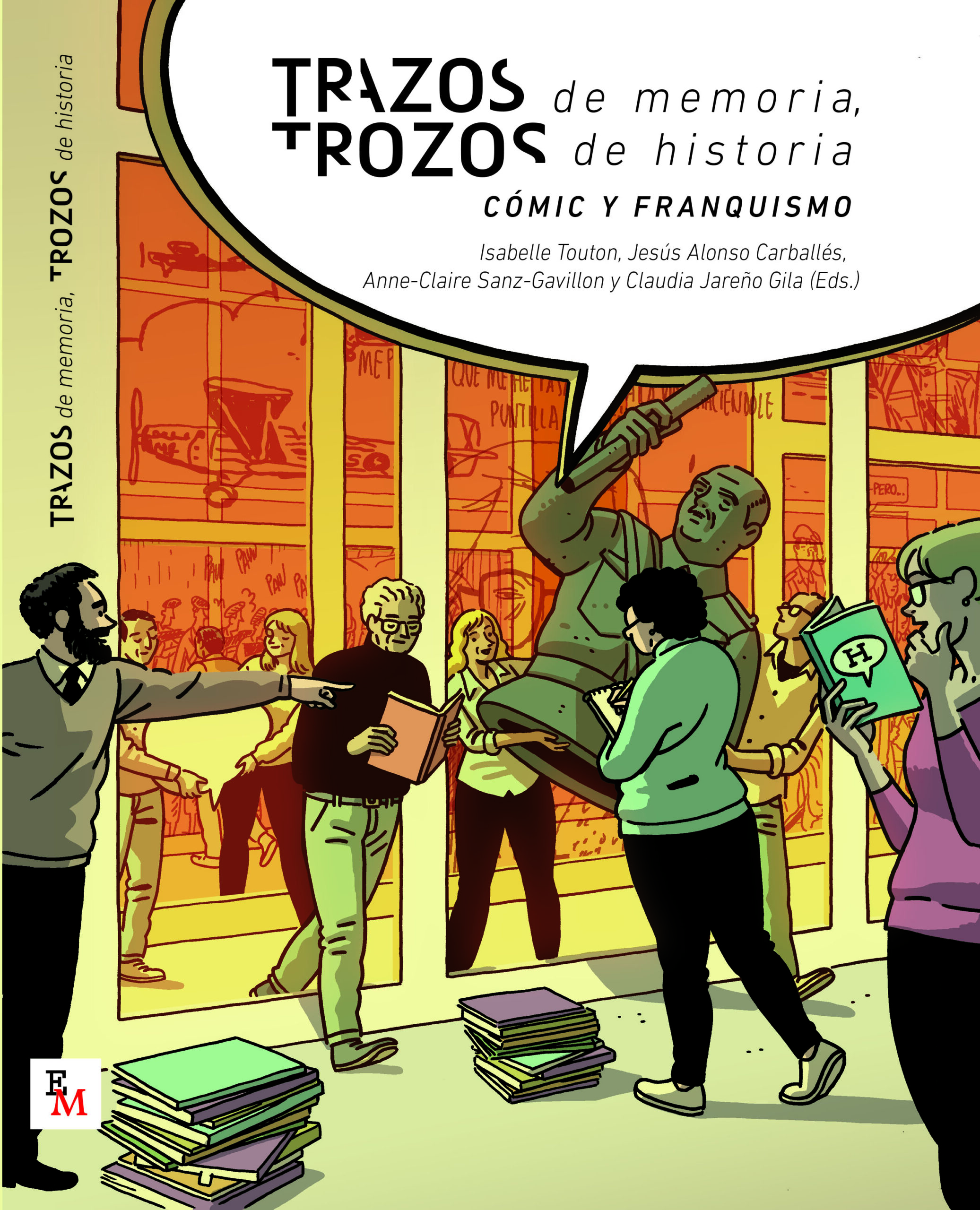 Trazos de memoria, trozos de historia. Cómic y franquismo.