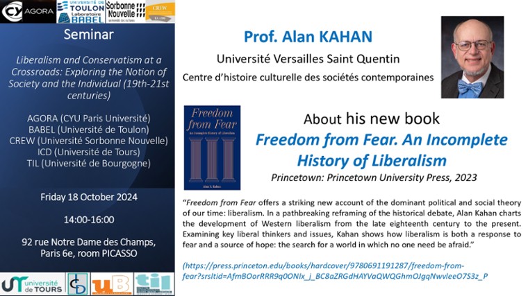 Séminaire du 18/10/2024 - en présence de Alan KAHAN  - Liberalism and Conservatism at a Crossroads: Exploring the Notion of Society and the Individual (19th-21st centuries)