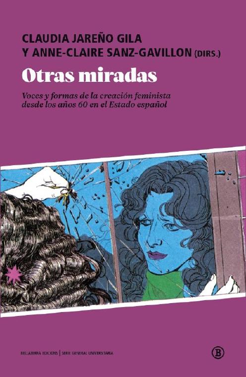 Parution : Otras miradas. Voces y formas de la creación feminista desde los años 60 en el Estado español